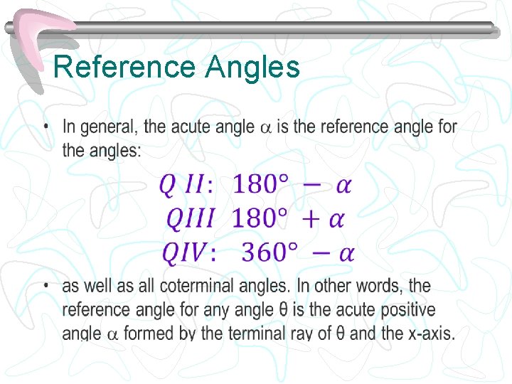 Reference Angles • 