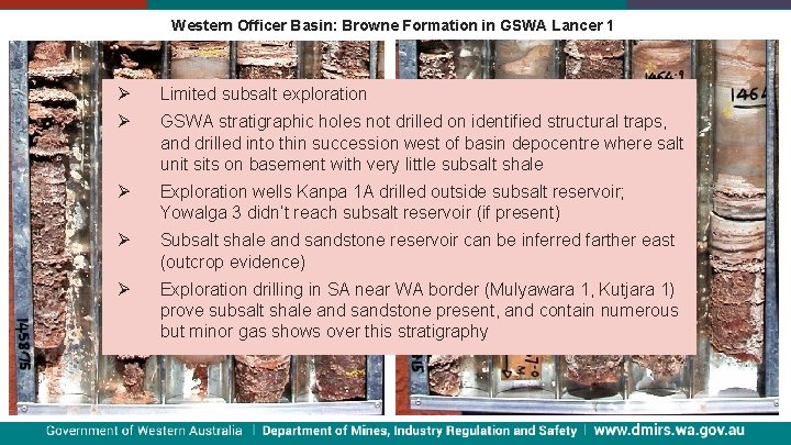 Western Officer Basin: Browne Formation in GSWA Lancer 1 Centralian Superbasin Ø Limited subsalt