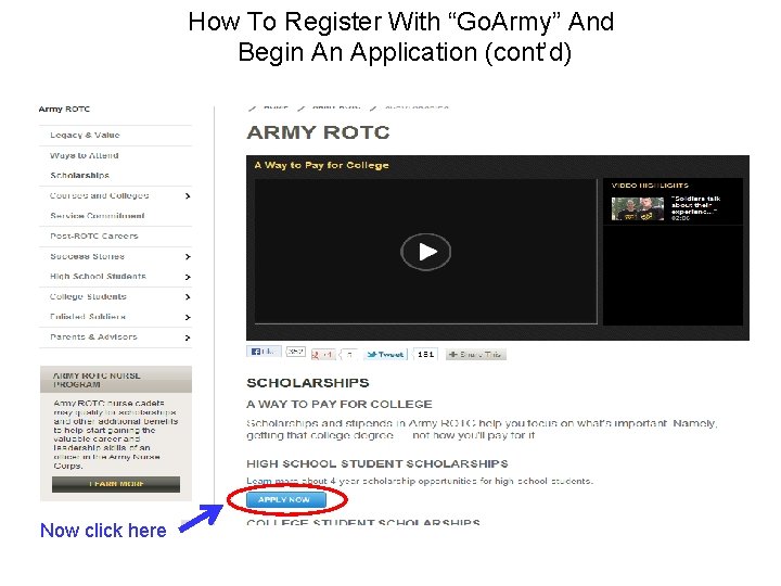 How To Register With “Go. Army” And Begin An Application (cont’d) Now click here
