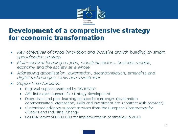 Development of a comprehensive strategy for economic transformation • • Key objectives of broad Development of a comprehensive strategy for economic transformation • • Key objectives of broad