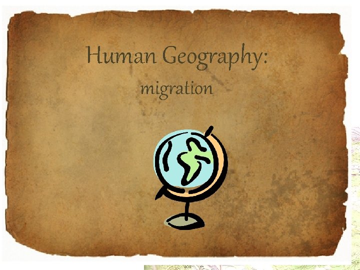 Human Geography: migration 