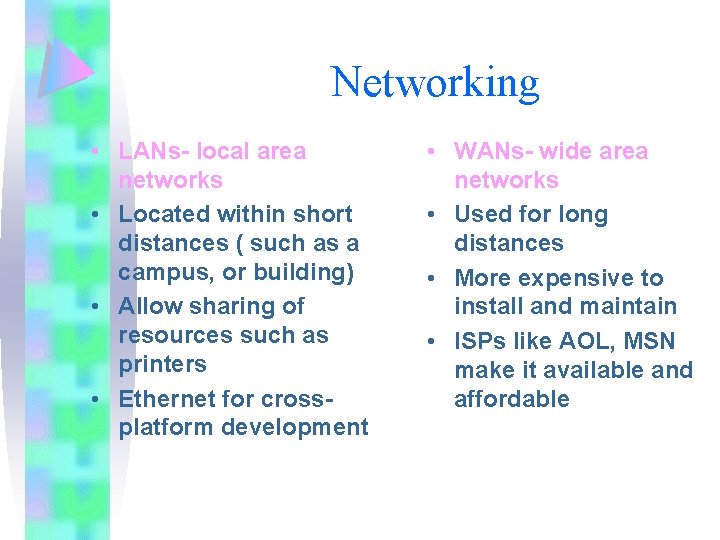 Networking • LANs- local area networks • Located within short distances ( such as Networking • LANs- local area networks • Located within short distances ( such as