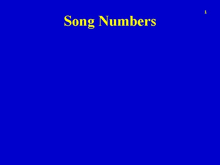 Song Numbers 1 