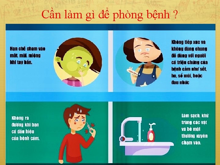 Cần làm gì để phòng bệnh ? 