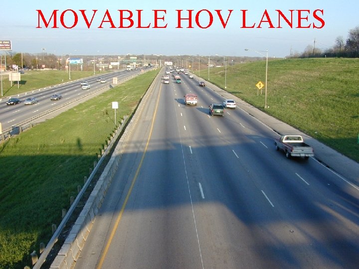 MOVABLE HOV LANES 