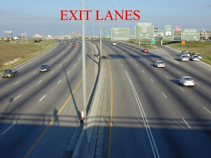 EXIT LANES 