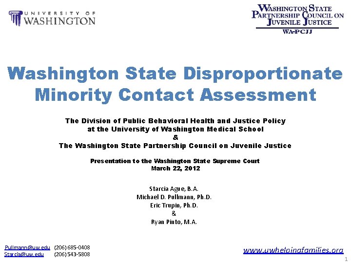 Washington State Disproportionate Minority Contact Assessment The Division of Public Behavioral Health and Justice