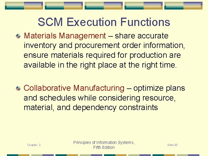 SCM Execution Functions Materials Management – share accurate inventory and procurement order information, ensure