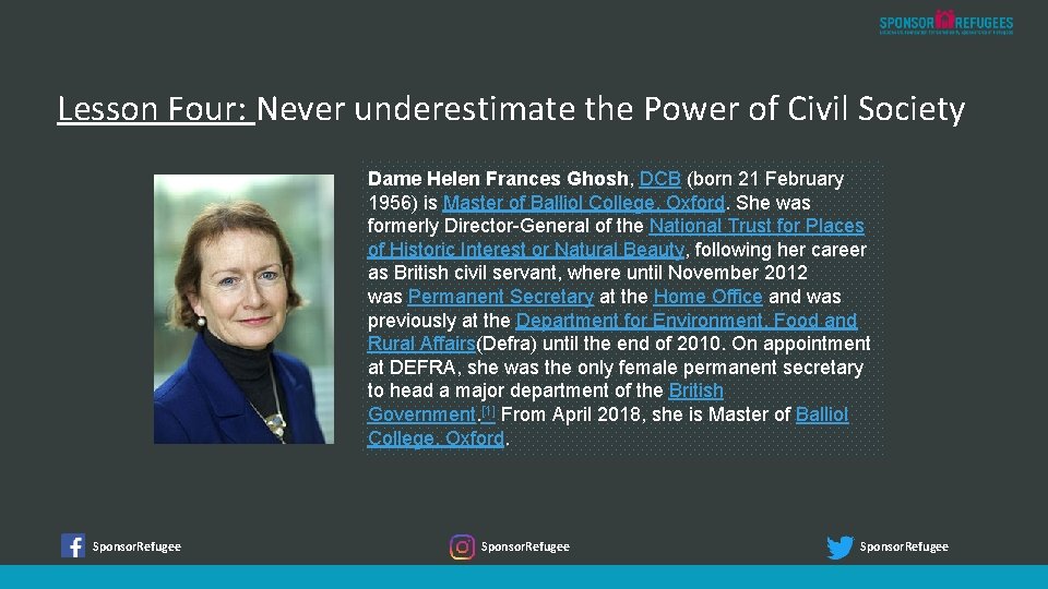 Lesson Four: Never underestimate the Power of Civil Society Dame Helen Frances Ghosh, DCB