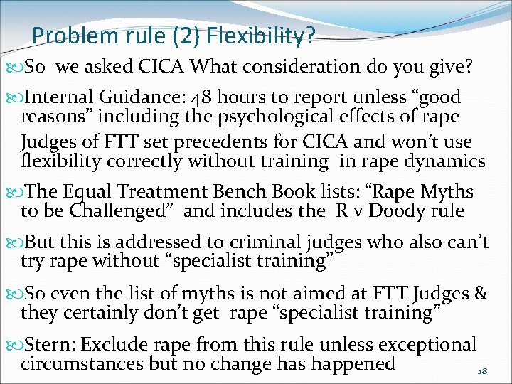 Problem rule (2) Flexibility? So we asked CICA What consideration do you give? Internal Problem rule (2) Flexibility? So we asked CICA What consideration do you give? Internal