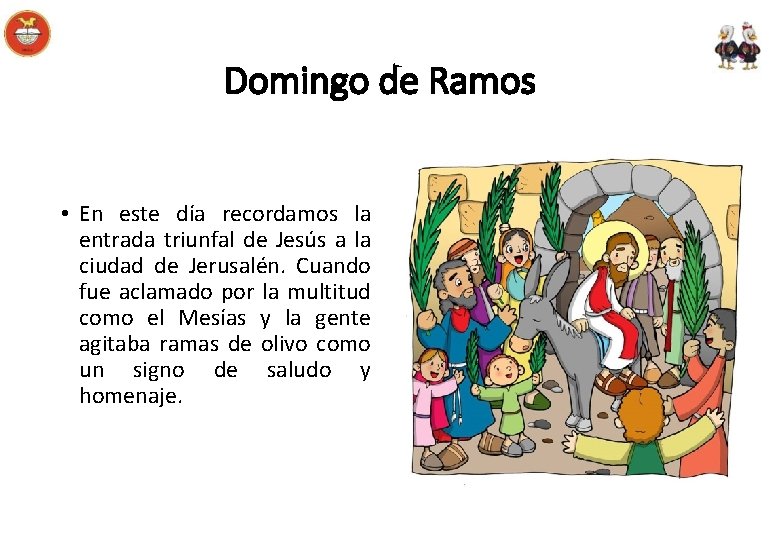 Domingo de Ramos • En este día recordamos la entrada triunfal de Jesús a