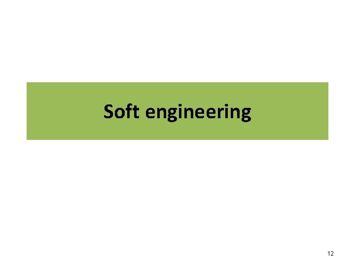 Soft engineering 12 