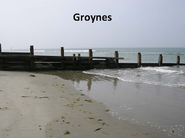 Groynes 8 