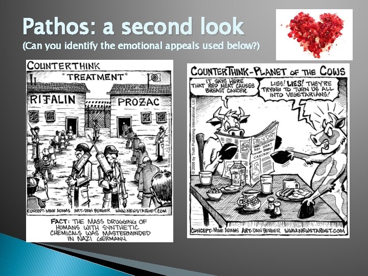 Pathos: a second look (Can you identify the emotional appeals used below? ) 