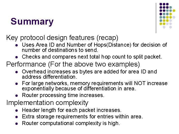 Summary Key protocol design features (recap) l l Uses Area ID and Number of Summary Key protocol design features (recap) l l Uses Area ID and Number of