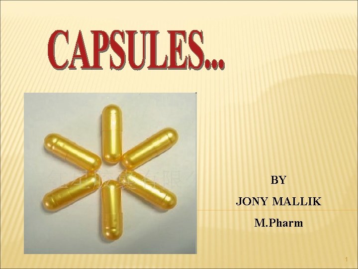 BY JONY MALLIK M. Pharm 1 