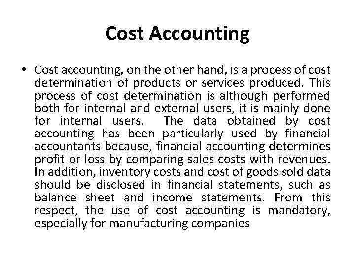 MANAGEMENT AND COST ACCOUNTING CHAPTER I THE IMPORTANCE
