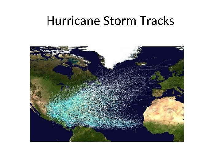 Hurricane Storm Tracks 
