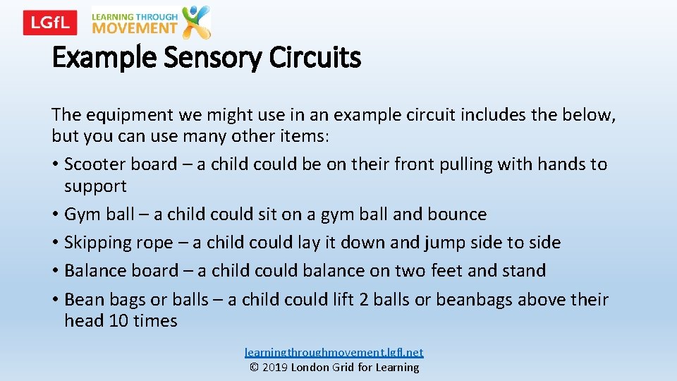 Example Sensory Circuits The equipment we might use in an example circuit includes the