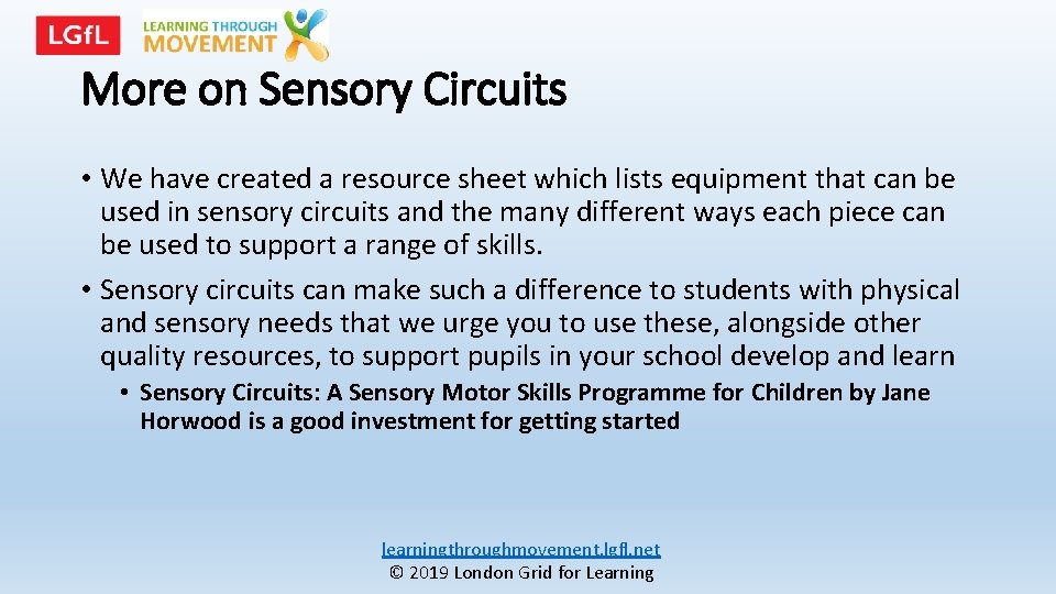 More on Sensory Circuits • We have created a resource sheet which lists equipment