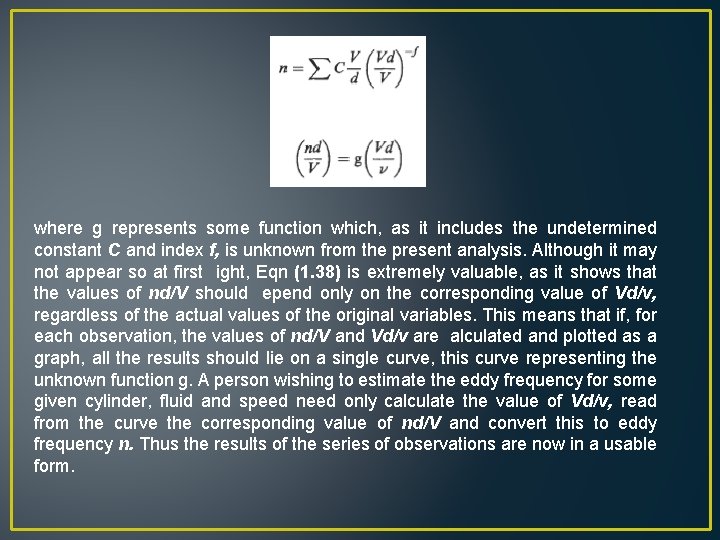 where g represents some function which, as it includes the undetermined constant C and