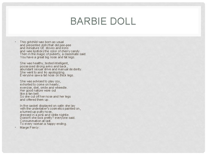 BARBIE DOLL • This girlchild was born as usual and presented dolls that did