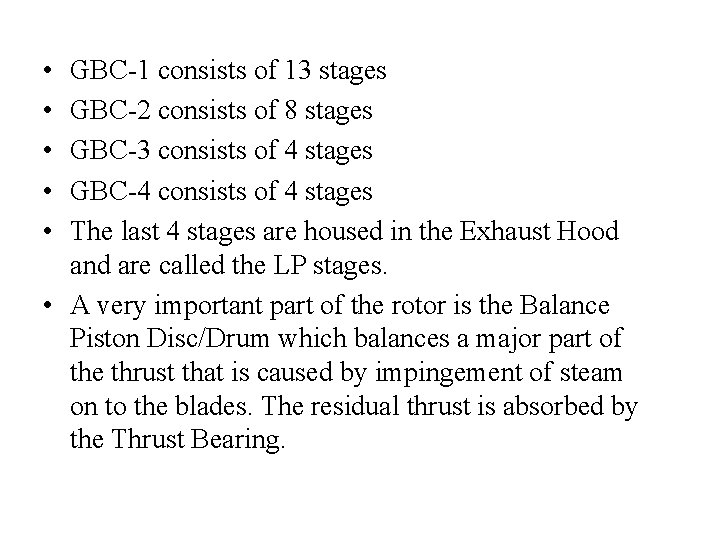  • • • GBC-1 consists of 13 stages GBC-2 consists of 8 stages