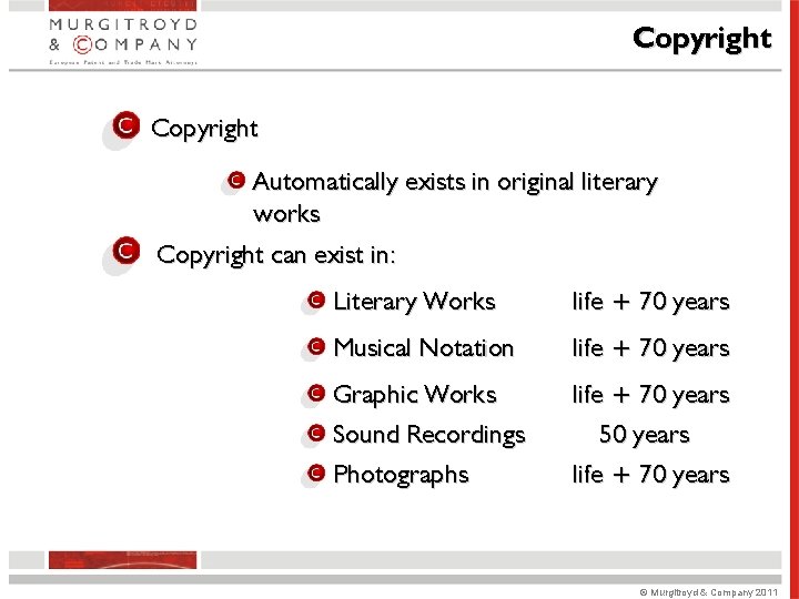 Copyright Automatically exists in original literary works Copyright can exist in: Literary Works life Copyright Automatically exists in original literary works Copyright can exist in: Literary Works life
