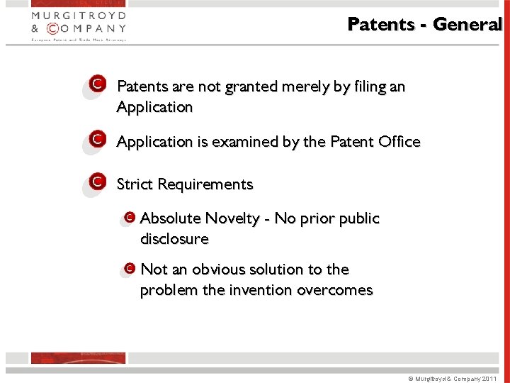 Patents - General Patents are not granted merely by filing an Application is examined Patents - General Patents are not granted merely by filing an Application is examined