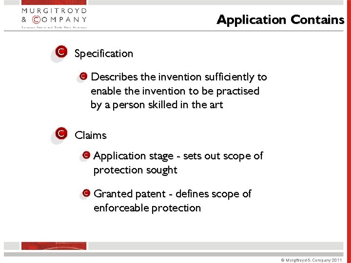 Application Contains Specification Describes the invention sufficiently to enable the invention to be practised Application Contains Specification Describes the invention sufficiently to enable the invention to be practised
