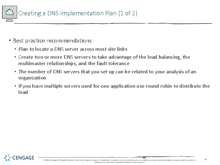 Creating a DNS Implementation Plan (1 of 2) • Best practice recommendations • Plan