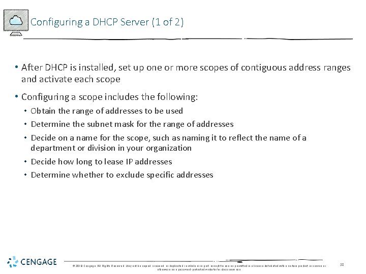 Configuring a DHCP Server (1 of 2) • After DHCP is installed, set up