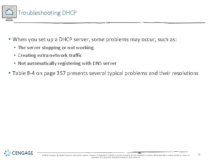 Troubleshooting DHCP • When you set up a DHCP server, some problems may occur,