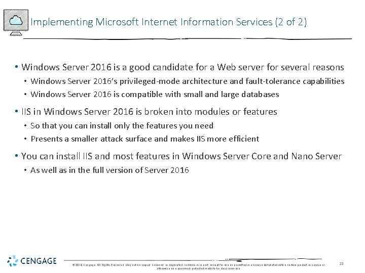 Implementing Microsoft Internet Information Services (2 of 2) • Windows Server 2016 is a
