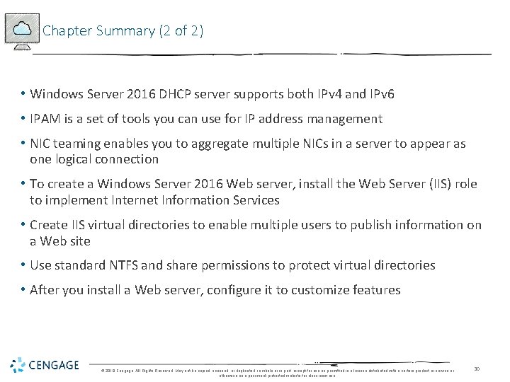 Chapter Summary (2 of 2) • Windows Server 2016 DHCP server supports both IPv