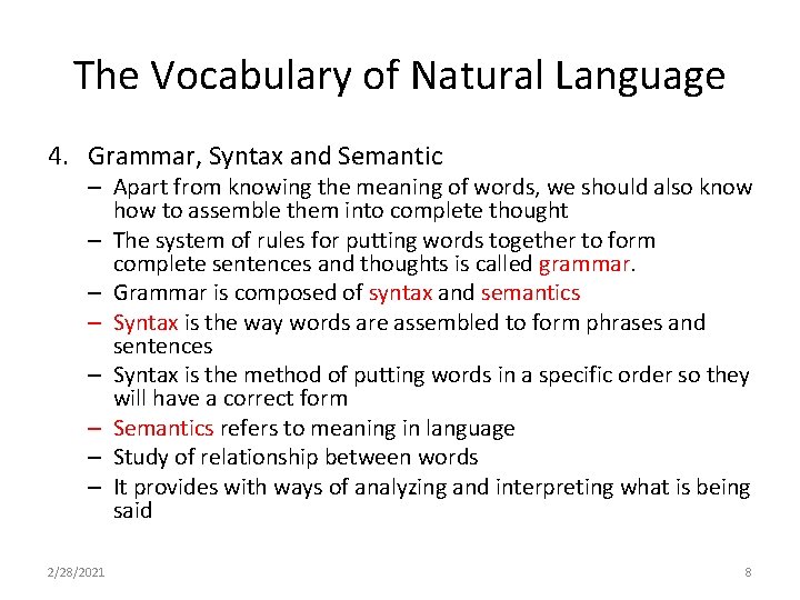 The Vocabulary of Natural Language 4. Grammar, Syntax and Semantic – Apart from knowing