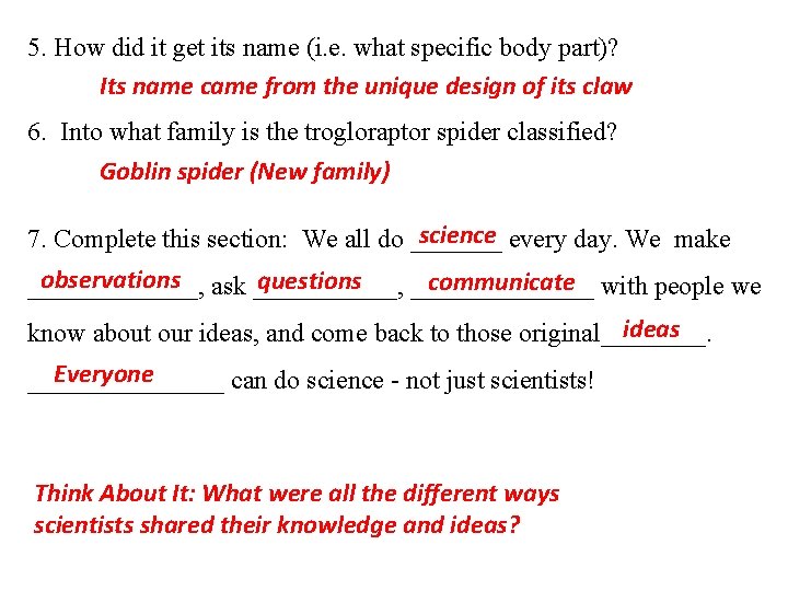 5. How did it get its name (i. e. what specific body part)? Its