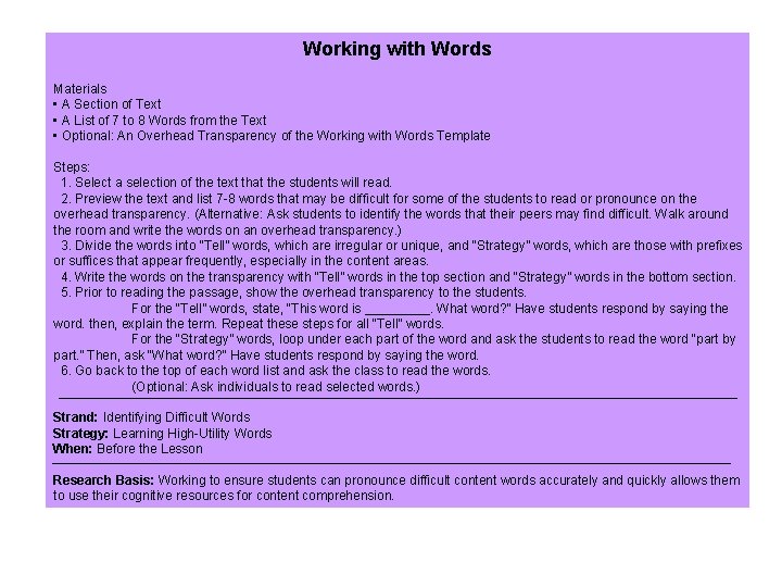 Working with Words Materials • A Section of Text • A List of 7