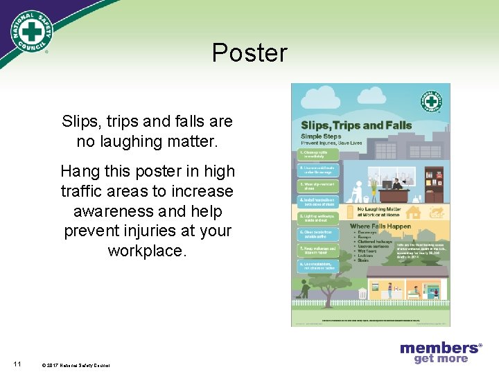 Poster Slips, trips and falls are no laughing matter. Hang this poster in high