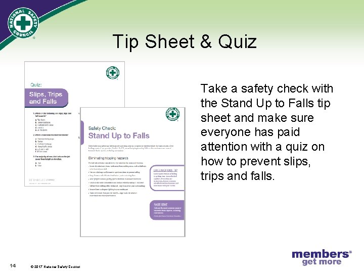 Tip Sheet & Quiz Take a safety check with the Stand Up to Falls