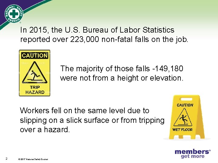 In 2015, the U. S. Bureau of Labor Statistics reported over 223, 000 non-fatal