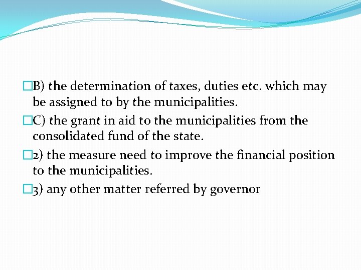 �B) the determination of taxes, duties etc. which may be assigned to by the