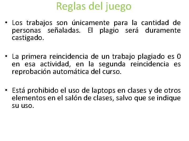 Reglas del juego • Los trabajos son únicamente para la cantidad de personas señaladas. Reglas del juego • Los trabajos son únicamente para la cantidad de personas señaladas.