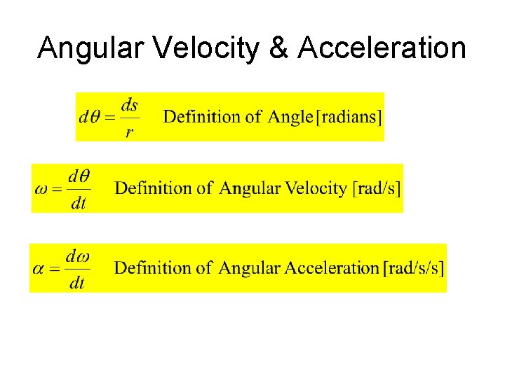 Angular Velocity & Acceleration 
