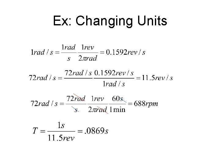 Ex: Changing Units 