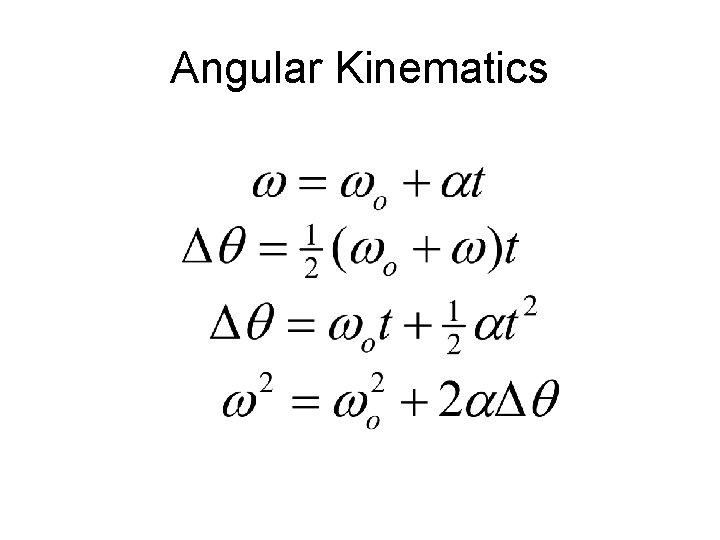 Angular Kinematics 