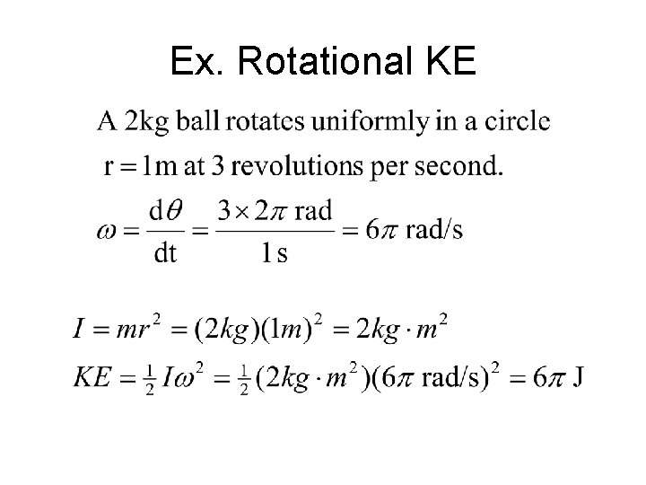 Ex. Rotational KE 