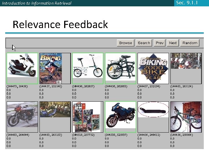 Introduction to Information Retrieval Relevance Feedback Sec. 9. 1. 1 