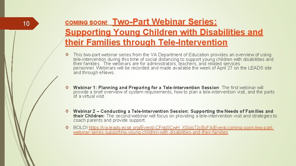 10 COMING SOON! Two-Part Webinar Series: Supporting Young Children with Disabilities and their Families