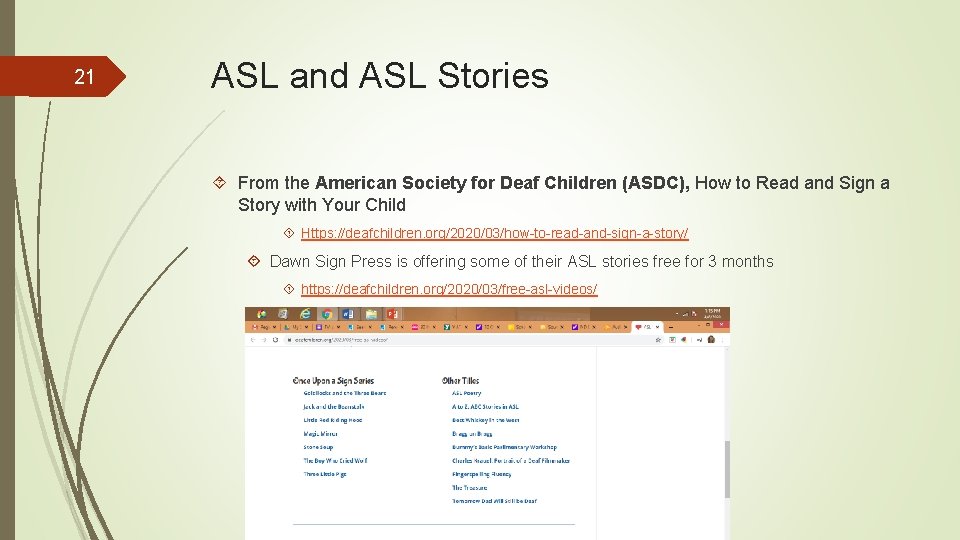 21 ASL and ASL Stories From the American Society for Deaf Children (ASDC), How